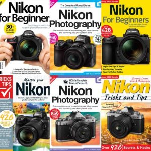 Nikon The Complete Manual, Tricks And Tips, For Beginners - 2022 Full Year Issues Collection