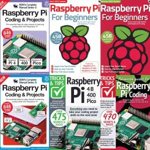 Raspberry Pi The Complete Manual, Tricks And Tips, For Beginners - 2022 Full Year Issues Collection