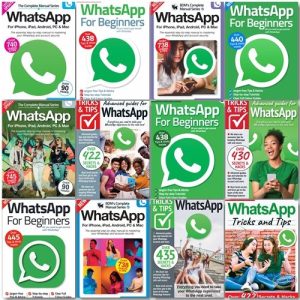 WhatsApp The Complete Manual, Tricks And Tips, For Beginners - 2022 Full Year Issues Collection