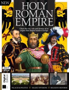 All About History: Holy Roman Empire - 4Th Edition 2022