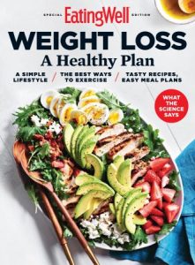 EatingWell Special Edition - Weight Loss A Healthy Plan