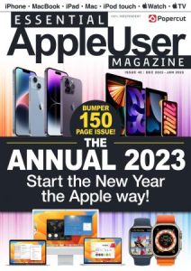 Essential AppleUser Magazine - Issue 40, 2022