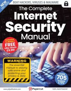 The Complete Internet Security Manual - 16th Edition 2022