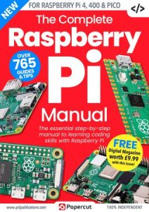 The Complete Raspberry Pi Manual - 2nd edition, 2022