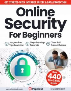 Online Security For Beginners - 13th Edition, 2023