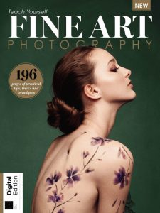 Teach Yourself Fine Art Photography – 5th Edition 2022