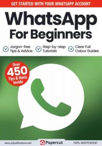 WhatsApp For Beginners - 13th Edition, 2023