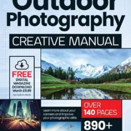 The Complete Outdoor Photography Manual - 22th Edition 2024